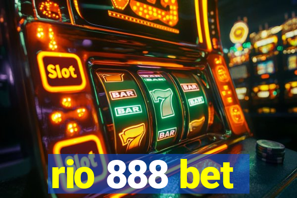 rio 888 bet